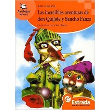 LIBRO LAS INCREIBLES AVENTURAS DE DON QUIJOTE Y SANCHO PANZA - AZULEJOS - ESTRAD