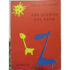 LIBRO LOS SUEÑOS DEL SAPO - JAVIER VILLAFAÑE